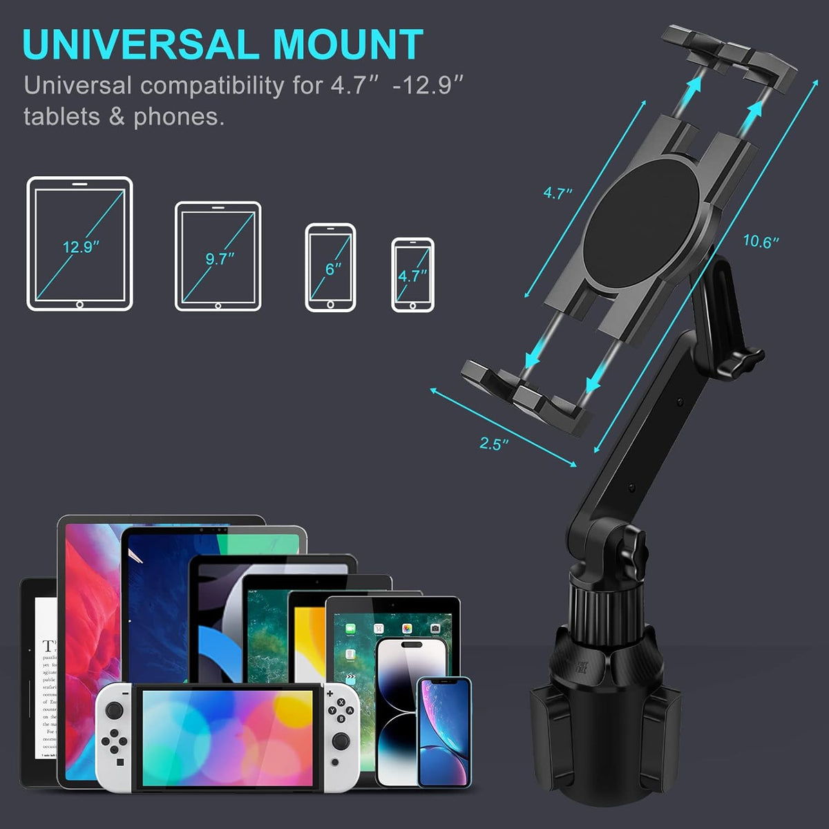 Cup Holder Car Tablet Mount for Truck, 360° Adjustable 15" Long 2-Arm Stand Holder for iPad Pro 12.9/11/10.5/9.7/Air/Mini 6/5/4, Samsung Galaxy Tab/Z Fold 6/5/4, iPhone 16/15/Pro, 4.7-12.9" Tab &Phone